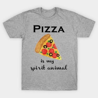 Pizza is my Spirit Animal T-Shirt